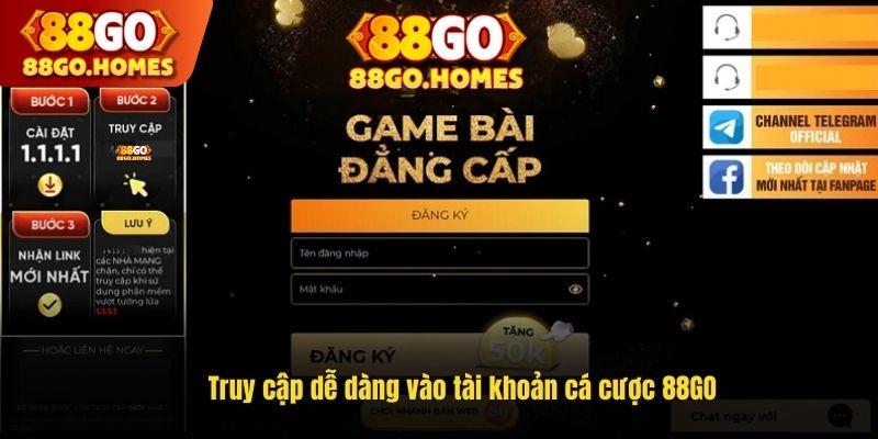 Truy cập dễ dàng vào tài khoản cá cược 88GO